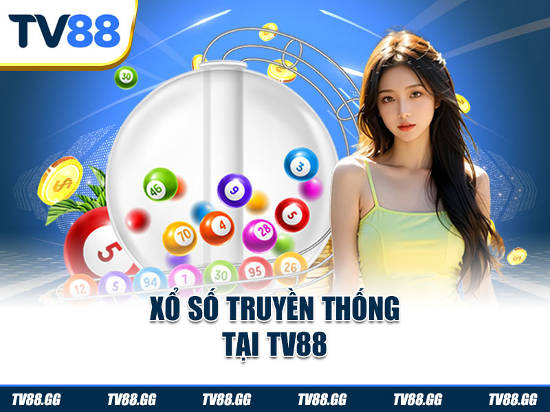 Xổ số truyền thống tại nền tảng  game TV88